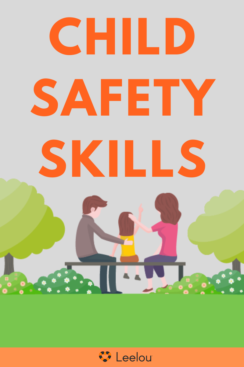 CHILD SAFETY SKILLS