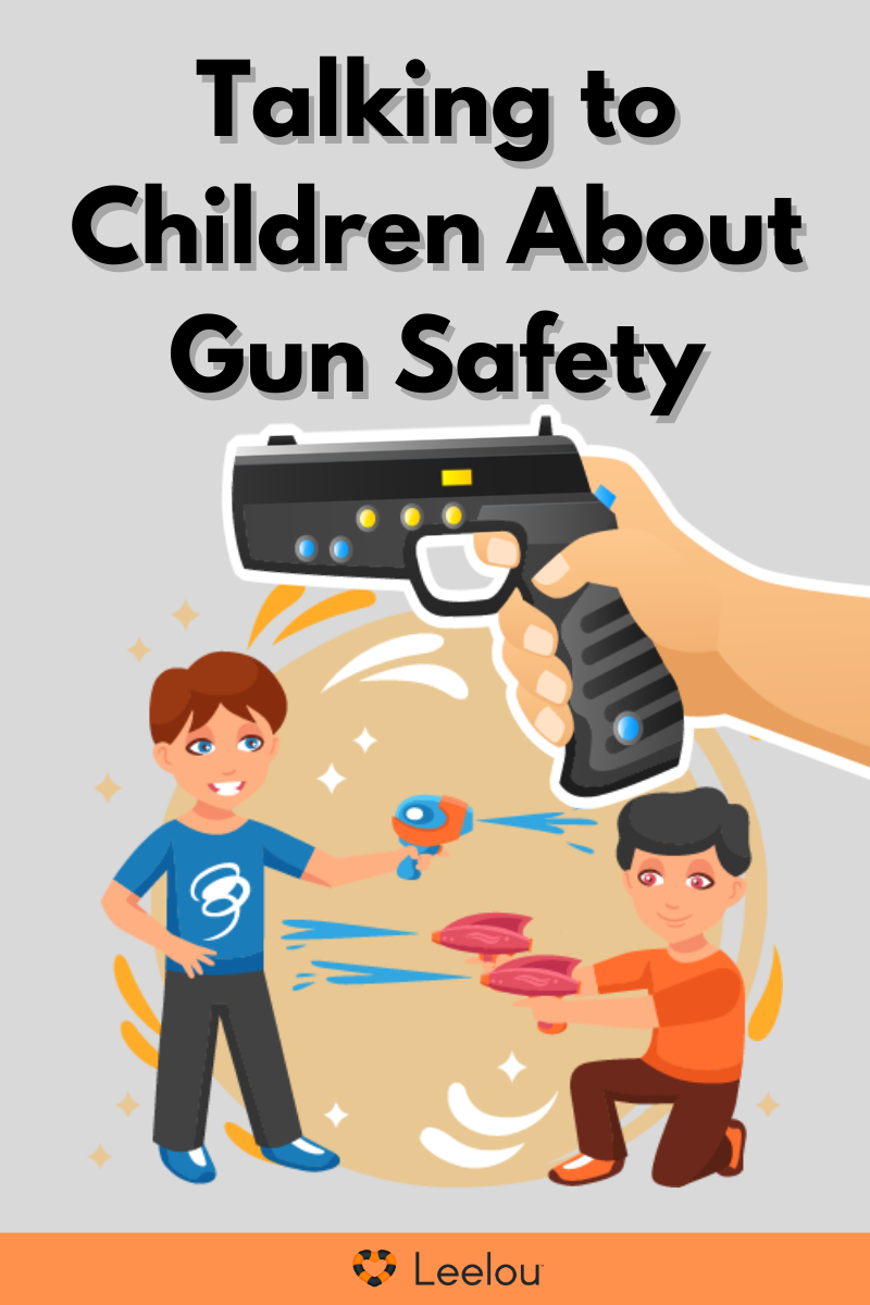 Talking to Children About Gun Safety - Meet Leelou