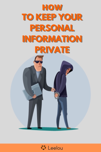 How to Keep Your Personal Information Private